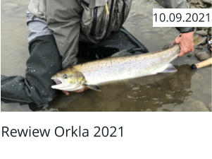 Rewiew Orkla 2021  10.09.2021